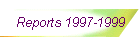 Reports 1997-1999