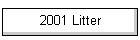 2001 Litter