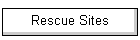 Rescue Sites