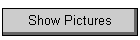 Show Pictures